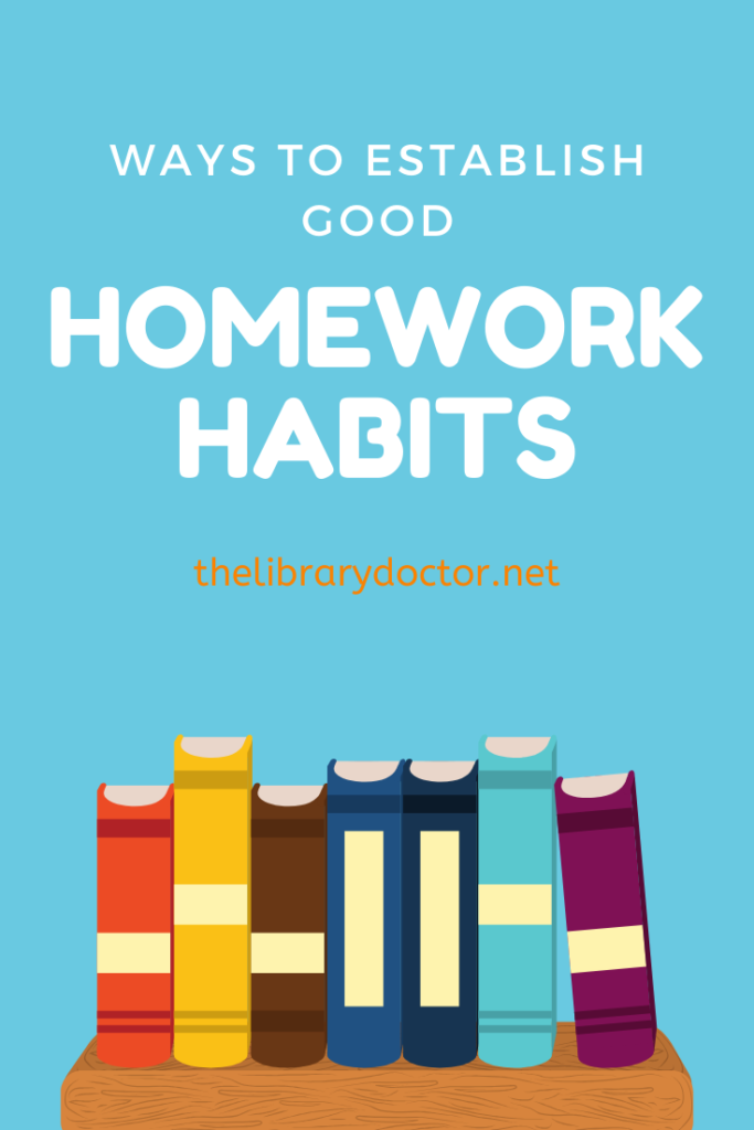 how does homework create good habits